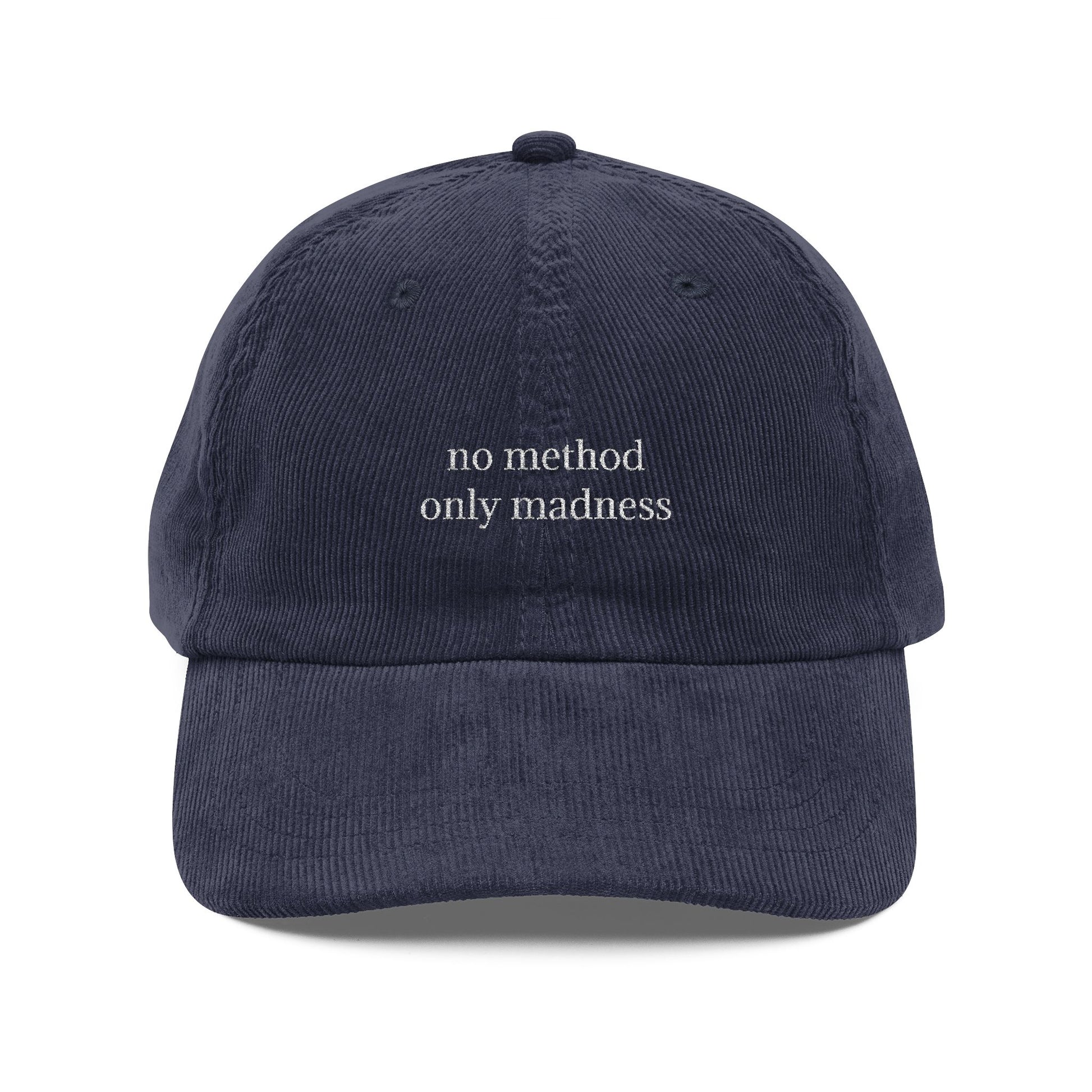 No Method Only Madness Embroidered Vintage Corduroy Cap - Multiple Colors