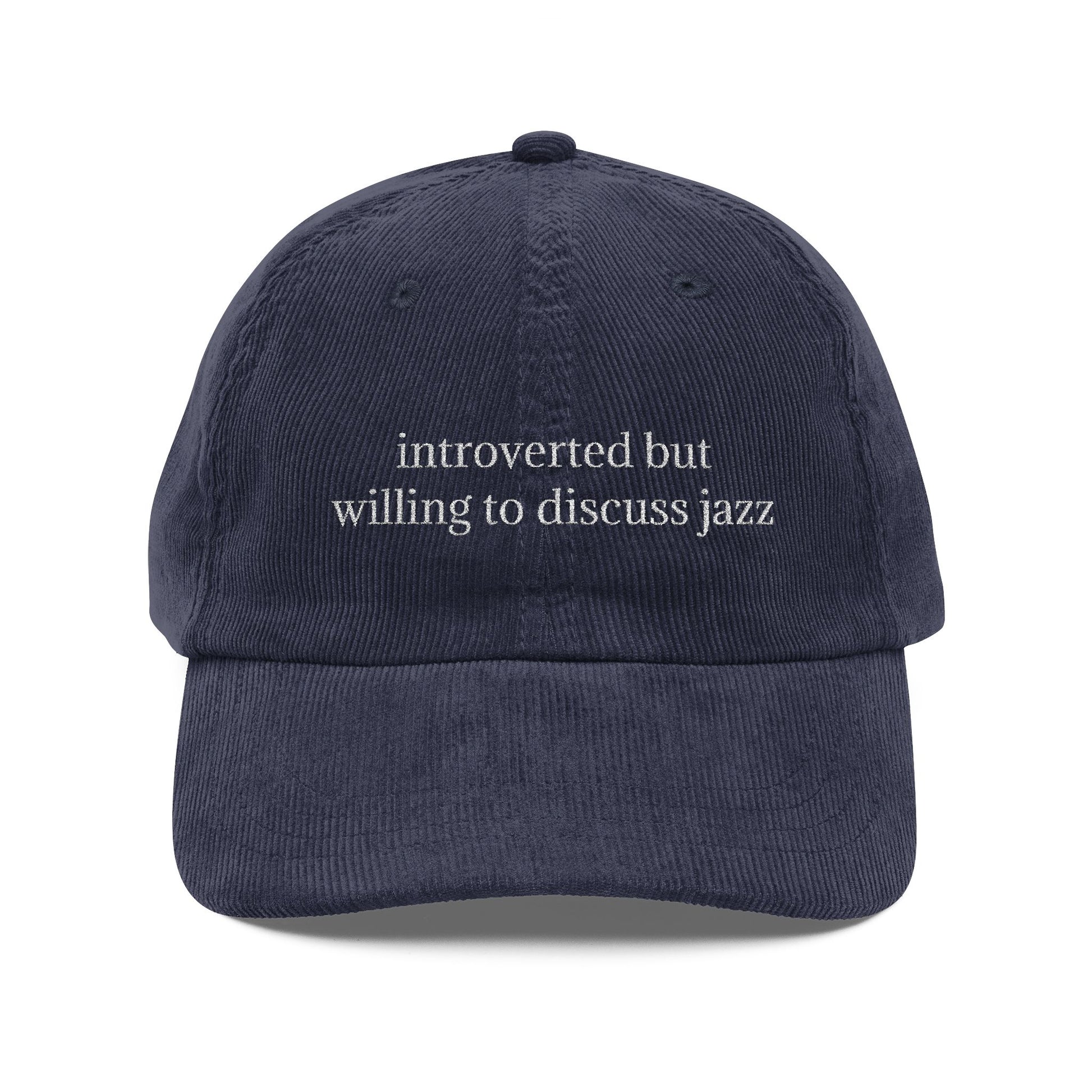 Introverted but Jazz Embroidered Vintage Corduroy Cap - Multiple Colors
