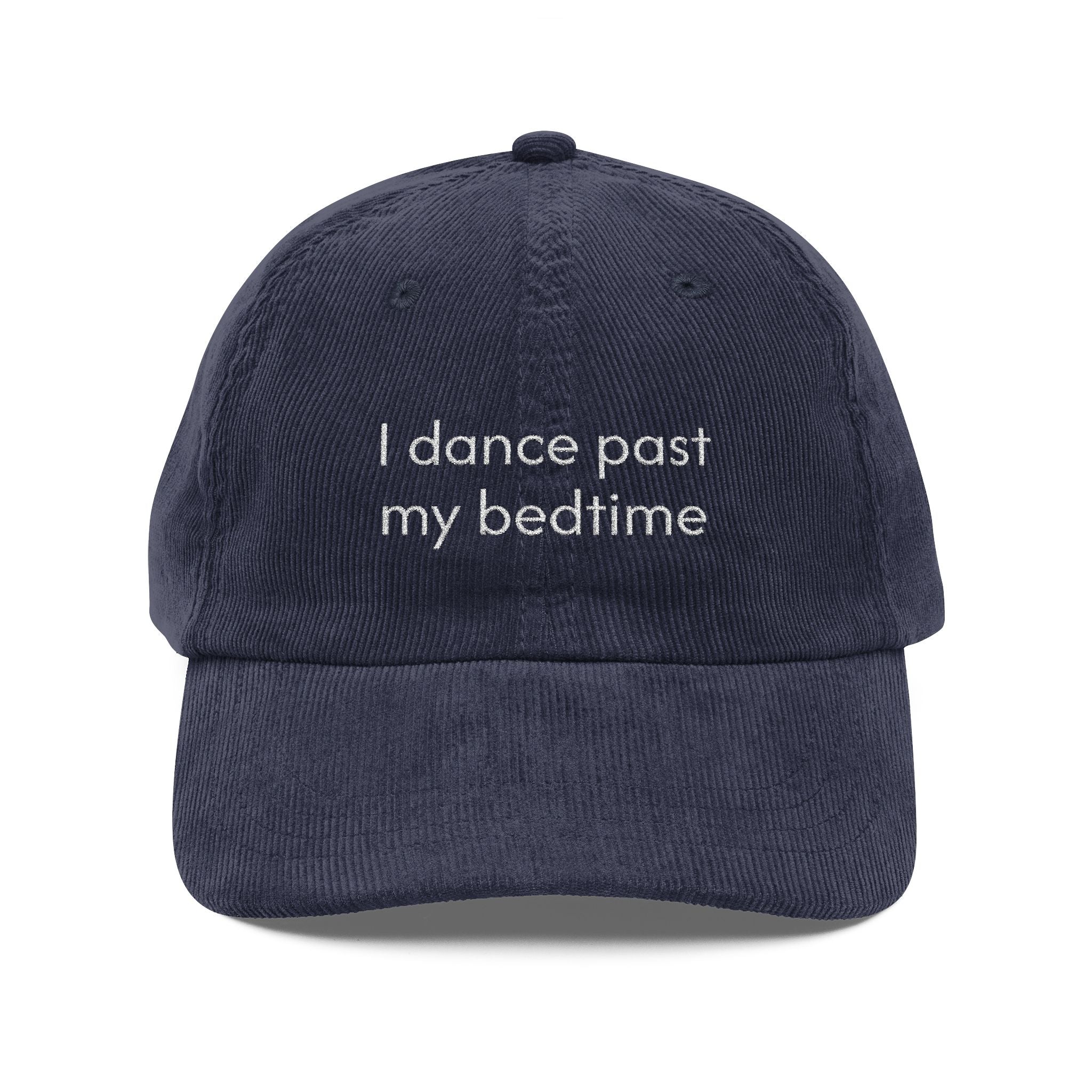 Dance Past my Bedtime Embroidered Vintage Corduroy Cap - Multiple Colors